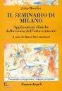 BOWLBY JOHN, Il seminario di Milano