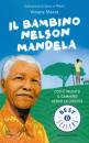 MAZZA VIVIANA, Il bambino Nelson Mandela