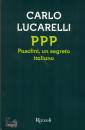 Lucarelli Carlo, Ppp pasolini un segreto italiano