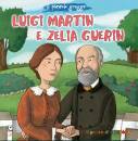 immagine di Luigi Martin e Zelia Guerin