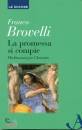 Brovelli Franco, La Promessa si compie Meditazioni per l