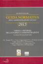 NARDUCCI R. & F., Guida normativa - Aggiornamento 2015 Volume 4�