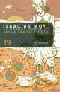 Asimov Isaac, Storie della fantascienza 19