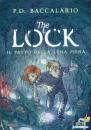 BACCALARIO PIERDOMEN, Il patto della luna piena The Lock 2