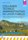 LOMBARDO SALVATORE, Collaudo tecnico amministrativo  lavori pubblici