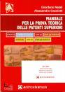 NATALI - CASCIOTTI, Manuale per la prova teorica Patenti superiori