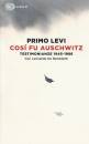 LEVI - DE BENEDETTI, Cos fu Auschwitz