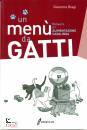 BIAGI GIACOMO, Un men da gatti manuale di alimentazione casaling