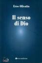 OLIVOTTO EROS, Il senso di Dio
