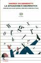 DE BENEDETTI ANDREA, La situazione e