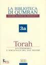 EDIZIONI DEHONIANE, La Biblioteca di Qumran 3a Torah