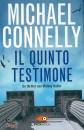 CONNELLY MICHAEL, Il quinto testimone