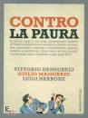 MASSOBRIO GIULIO, Contro la paure
