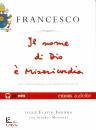 immagine di Il nome di Dio  misericordia. Audiolibro