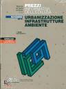 DEI TIPOGRAFIA G., Urbanizzazione Infrastrutture Ambiente