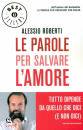 ROBERTI ALESSIO, Le parole per salvare l