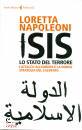 NAPOLEONI LORETTA, Isis. lo stato del terrore