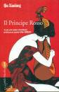 Qiu Xiaolong, Il principe rosso