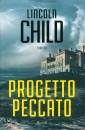 Child Lincoln, Progetto peccato