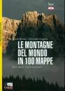 BERNIER GAUCHON, Le montagne in 100 mappe