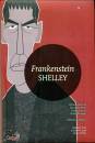 SHELLEY, Frankenstein