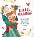 ZOLOTOW CHARLOTTE, Dillo, Mamma!