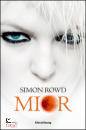 ROWD SIMON, Mior