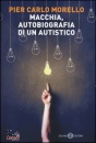 immagine di Macchia. Autobiografia di un autistico