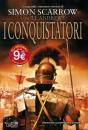 SCARROW - ANDREWS, I conquistatori Invader saga