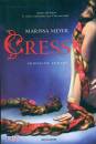 MEYER MARISSA, Cress - cronache lunari