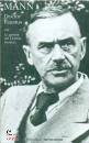 MANN THOMAS, Doctor Faustus con La genesi del Doctor Faustus