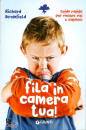 BROMFIELD RICHARD, Fila in camera tua