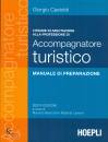 CASTOLDI GIORGIO, Accompagnatore turistico Esame di abilitazione