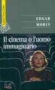 MORIN EDGAR, Il cinema o l