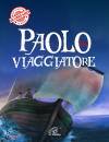 BOUYSSOU - BONHOTAL, Paolo il viaggiatore  libro gioco