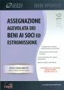 SEAC CENTRO STUDI, Assegnazione agevolata dei beni ai soci ed estroe