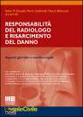 DONELLI-GABBRIELLI-., Responsabilit del radiologo e risarcimento danno