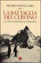 CRIVELLARO PIETRO, La battaglia del Cervino