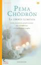 CHODRON PEMA, La liberta