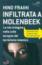 Fraihi Hind, Infiltrata a Molenbeek