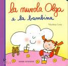 COSTA NICOLETTA, La nuvola olga e la bambina