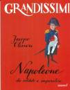 OLIVIERI JACOPO, Napoleone - da soldato a imperatore