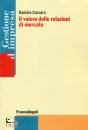 CORSARO DANIELA, Il valore delle relazioni di mercato
