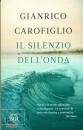 CAROFIGLIO GIANRICO, Il silenzio dell