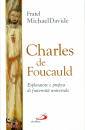 MICHAEL DAVIDE, Charles de Foucauld