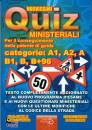 EVENTI SCUOLA, Nuovissimi quiz ministeriali Patenti A1 A2 A B1 B