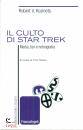 immagine di Il culto di star trek