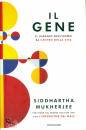 MUKHERJEE SIDDHARTHA, Il gene