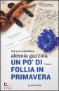 GAZZOLA ALESSIA, Un po