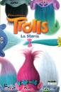 FABBRI EDITORE, Trolls La storia